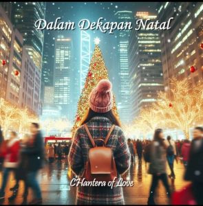 Lagu Natal Terbaru 2024 : CHantera of Love - Dalam Dekapan Natal