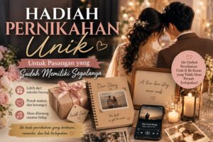 Hadiah Pernikahan Unik